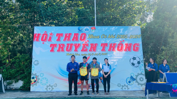 CHUNG KẾT GIẢI BÓNG ĐÁ & BẾ MẠC HỘI THAO TRUYỀN THỐNG SV KHOA CƠ KHÍ 2025–2026