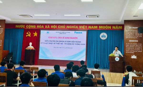 CHƯƠNG TRÌNH GIAO LƯU GIỮA CÁC CHUYÊN GIA THIẾT KẾ CÔNG TY DAIKIN VIỆT NAM VÀ SINH VIÊN NGÀNH KỸ THUẬT NHIỆT, TRƯỜNG ĐH NHA TRANG